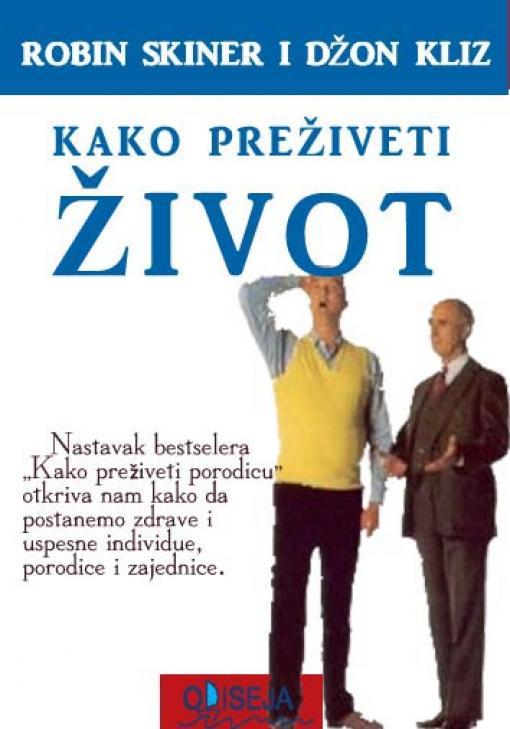 KAKO PREŽIVETI ŽIVOT 