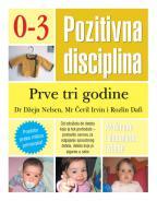 POZITIVNA DISCIPLINA PRVE TRI GODINE 