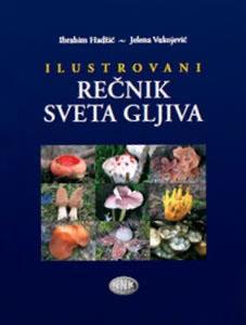 ILUSTROVANI REČNIK SVETA GLJIVA 