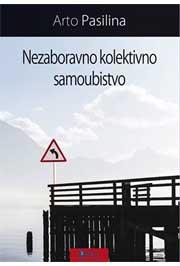 NEZABORAVNO KOLEKTIVNO SAMOUBISTVO 