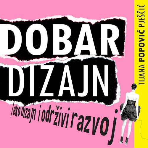 DOBAR DIZAJN EKO DIZAJN I ODRŽIVI RAZVOJ 