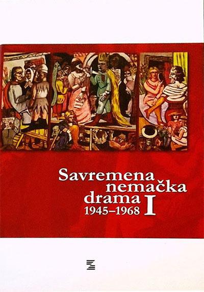 SAVREMENA NEMAČKA DRAMA 1945-1968 Tom I 