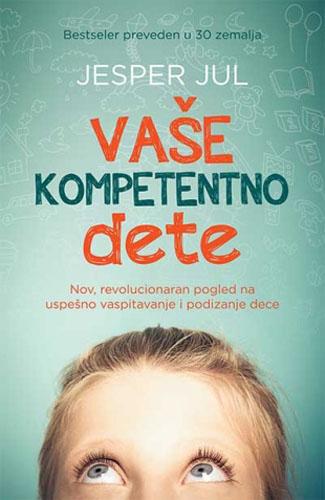 VAŠE KOMPETENTNO DETE 