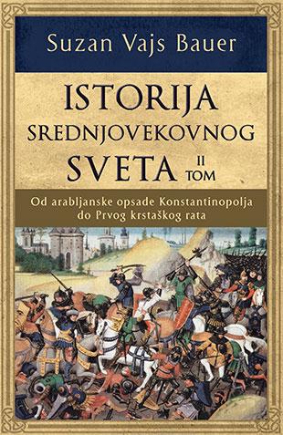 ISTORIJA SREDNJOVEKOVNOG SVETA II tom 