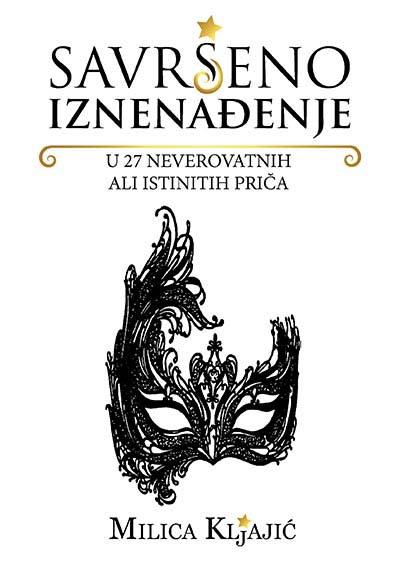 SAVRŠENO IZNENAĐENJE U 27 NEVEROVATNIH ALI ISTINITIH PRIČA 