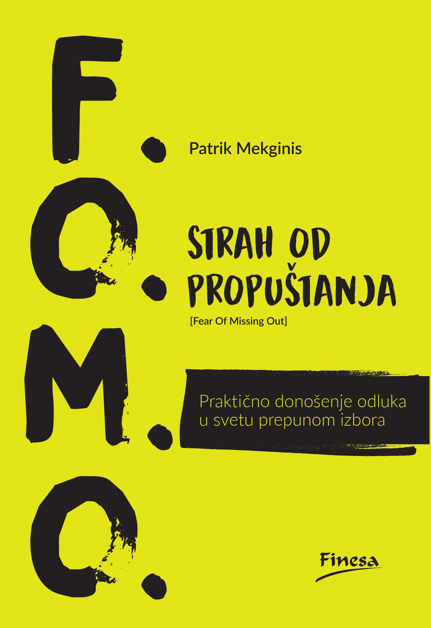 F.O.M.O Strah od propuštanja 