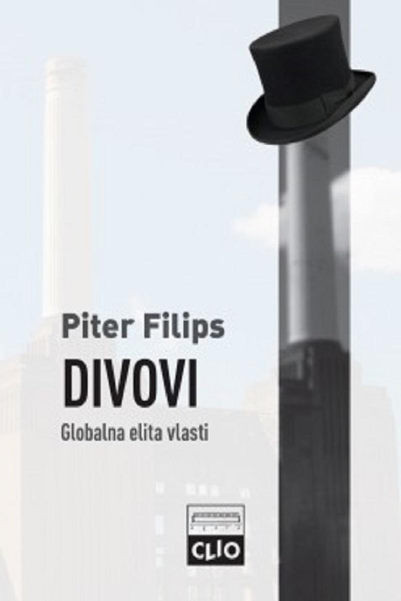 DIVOVI - Globalna elita vlasti / broširan povez 