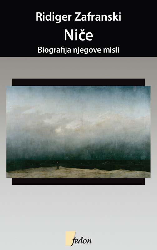 NIČE - biografija njegove misli 