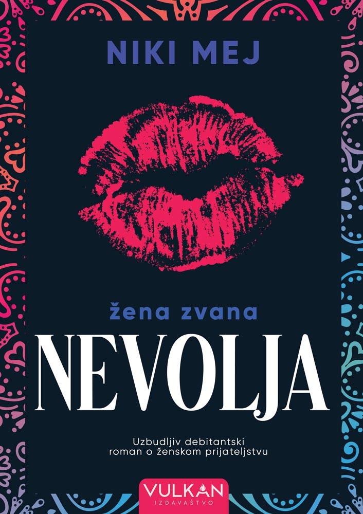 ŽENA ZVANA NEVOLJA 