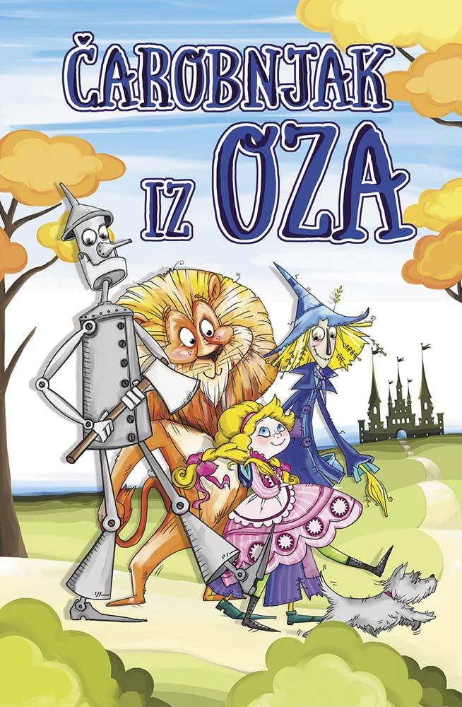 ČAROBNJAK IZ OZA / THE WIZARD OF OZ dvojezično izdanje 