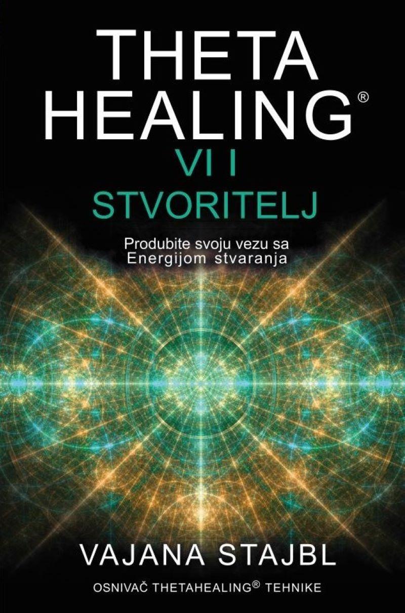 THETAHEALING VI I STVORITELJ 