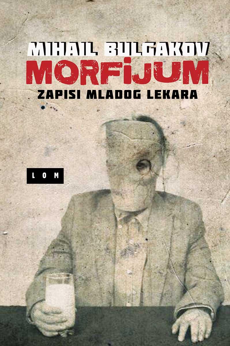 MORFIJUM Zapisi mladog lekara 