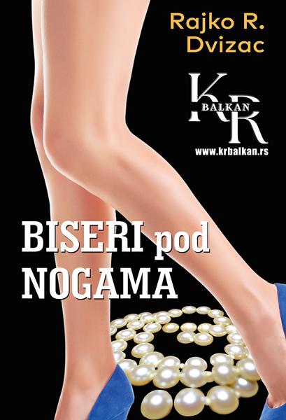 BISERI POD NOGAMA 